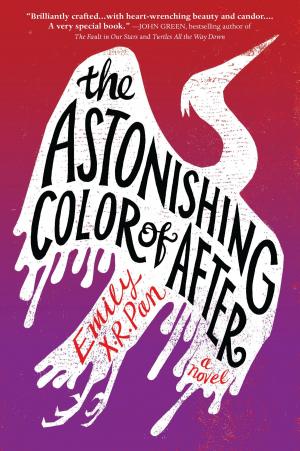 Cover of the book The Astonishing Color of After by Cat Patrick