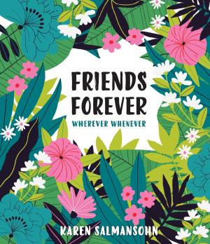 Book cover of Friends Forever Wherever Whenever