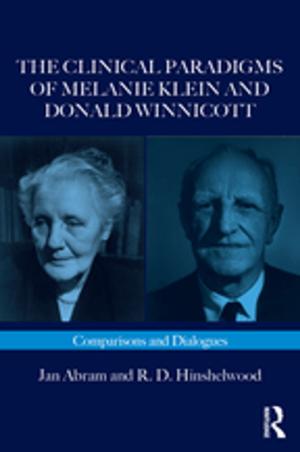 Book cover of The Clinical Paradigms of Melanie Klein and Donald Winnicott