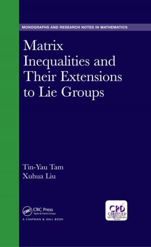 Cover of the book Matrix Inequalities and Their Extensions to Lie Groups by C. Suryanarayana, A. Inoue