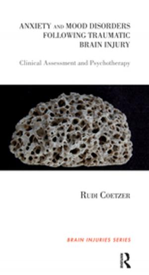 Cover of the book Anxiety and Mood Disorders Following Traumatic Brain Injury by Zheng-Sheng Zhang