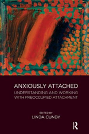 Cover of the book Anxiously Attached by Keith Oatley