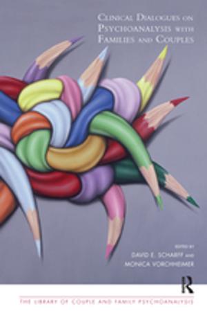 Cover of the book Clinical Dialogues on Psychoanalysis with Families and Couples by Jocelyn Evans, Jessica M. Hayden