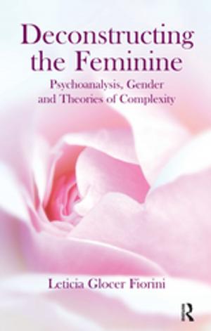 Cover of the book Deconstructing the Feminine by Timothy J. Brennan, Karen L. Palmer, Salvador A. Martinez