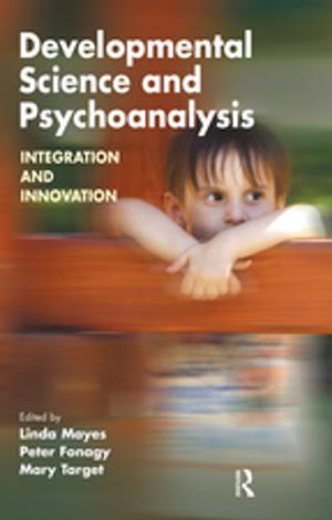 Cover of the book Developmental Science and Psychoanalysis by Sylvia O'Neill