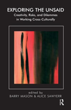 Cover of the book Exploring the Unsaid by Wayne Morrison