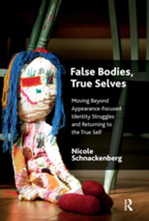 Cover of the book False Bodies, True Selves by Lewis D. Solomon