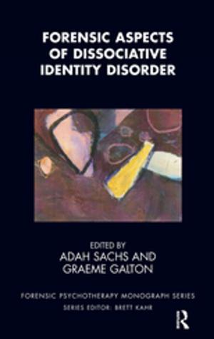 Cover of the book Forensic Aspects of Dissociative Identity Disorder by 
