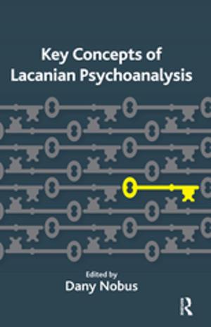 Cover of the book Key Concepts of Lacanian Psychoanalysis by John Hughson