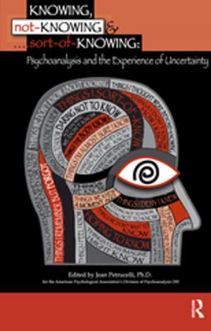 Cover of the book Knowing, Not-Knowing and Sort-of-Knowing by Richard Buitron