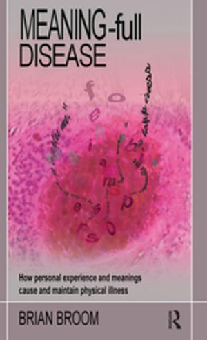 Cover of the book Meaning-Full Disease by 