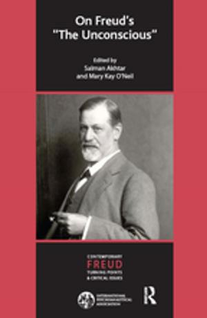 Cover of the book On Freud's The Unconscious by Matt Schumann, Karl W. Schweizer