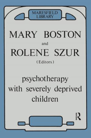 bigCover of the book Psychotherapy with Severely Deprived Children by 