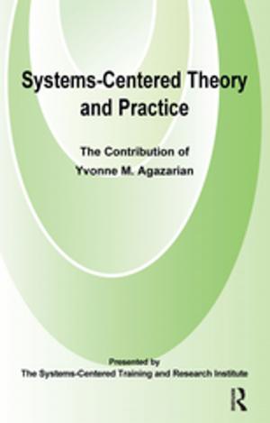 Cover of the book Systems-Centred Theory and Practice by John F. Coghlan, Ida Webb