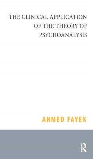 Cover of the book The Clinical Application of the Theory of Psychoanalysis by Moshe Gat