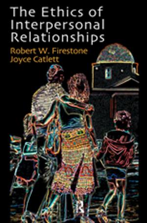 Cover of the book The Ethics of Interpersonal Relationships by Susan J. Noonan