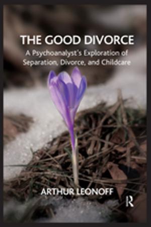 Cover of the book The Good Divorce by Andrew Pithouse, Sarah Lindsell, Monit Cheung