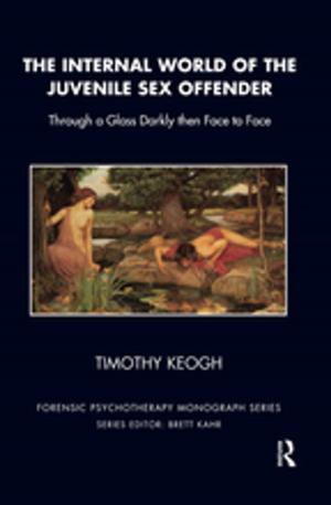 Book cover of The Internal World of the Juvenile Sex Offender