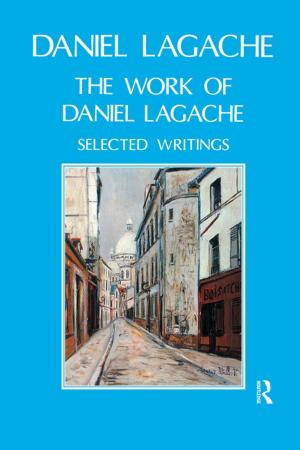Cover of the book The Work of Daniel Lagache by Irina Y. Morozova
