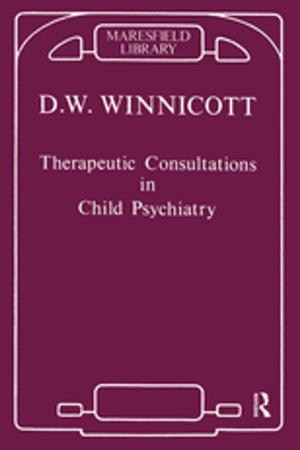 Cover of the book Therapeutic Consultations in Child Psychiatry by W. Arthur Lewis