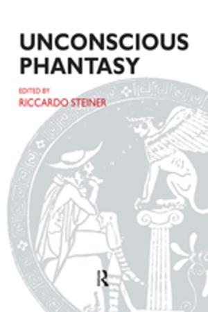 Cover of the book Unconscious Phantasy by Stephen D. Krasner