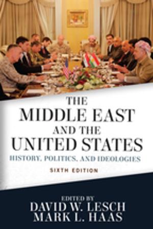 Cover of the book The Middle East and the United States by John Bodley
