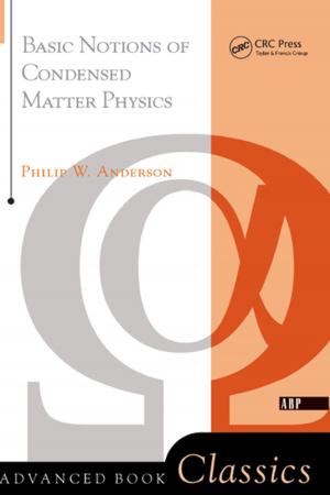 Cover of the book Basic Notions Of Condensed Matter Physics by Sharon Yull
