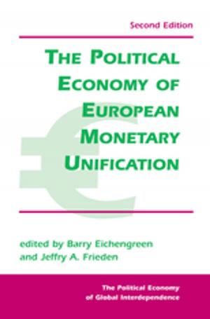 Cover of the book The Political Economy Of European Monetary Unification by J.A.J. de Villiers