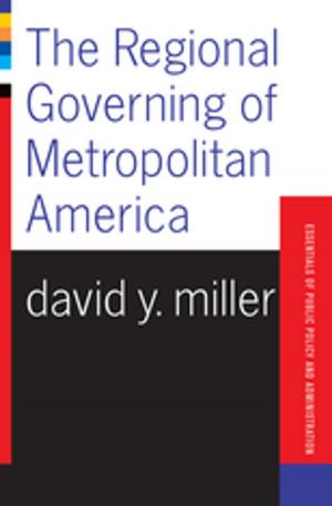 Cover of the book The Regional Governing Of Metropolitan America by Douglas Biber, Susan Conrad