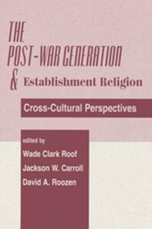 Cover of the book The Post-war Generation And The Establishment Of Religion by Joan Lane