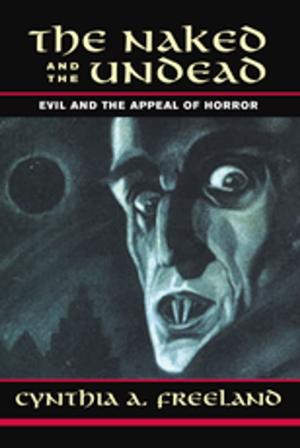 Cover of the book The Naked And The Undead by 