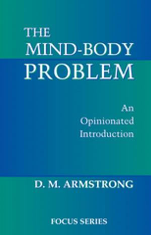 Cover of the book The Mind-body Problem by Gyanesh Kudaisya, Tan Tai Yong