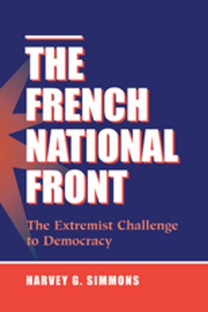 Cover of the book The French National Front by Lynn T. White III