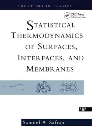 Cover of the book Statistical Thermodynamics Of Surfaces, Interfaces, And Membranes by Robert E. Walker