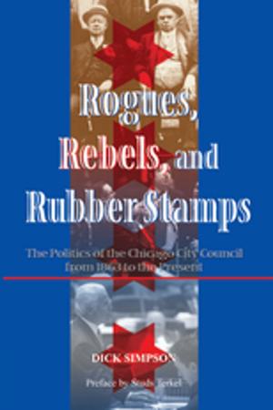 Cover of the book Rogues, Rebels, And Rubber Stamps by Stephen Mumford
