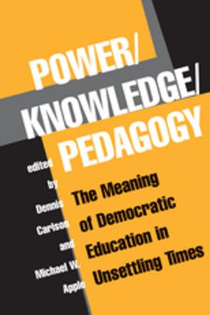 Cover of the book Power/knowledge/pedagogy by J. Martin Rochester