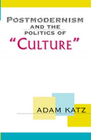Cover of the book Postmodernism And The Politics Of 'Culture' by Carlton Munson, Tricia Bent-Goodley