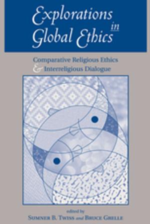 Cover of the book Explorations In Global Ethics by Stephen Knadler