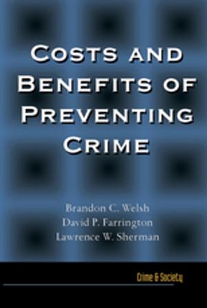 bigCover of the book Costs and Benefits of Preventing Crime by 