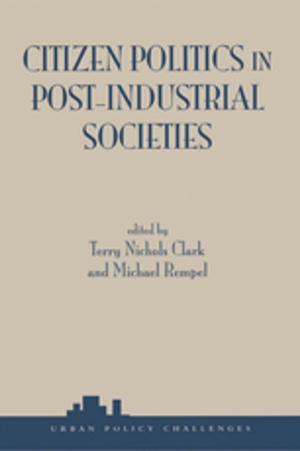 Cover of the book Citizen Politics In Post-industrial Societies by Robert S. Wallerstein