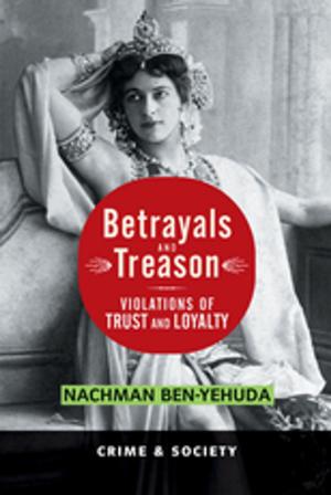 Cover of the book Betrayals And Treason by Ivan Boszormenyi-Nagy