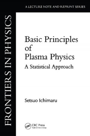 Cover of the book Basic Principles Of Plasma Physics by Scott Reeves