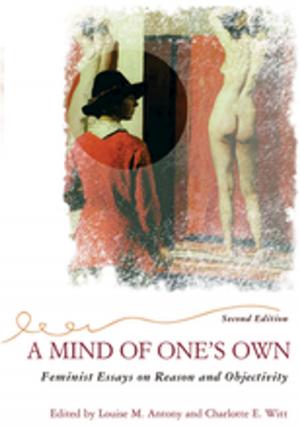 Cover of the book A Mind Of One's Own by Lynelle C. Yingling, William E. Miller, Alice L. McDonald, Susan T. Galewaler