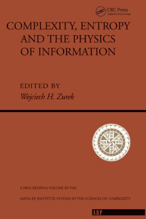 Cover of the book Complexity, Entropy And The Physics Of Information by Bongsik Shin