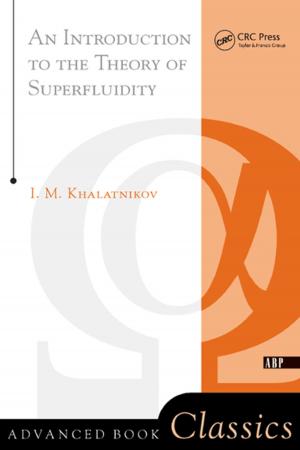 Book cover of An Introduction To The Theory Of Superfluidity
