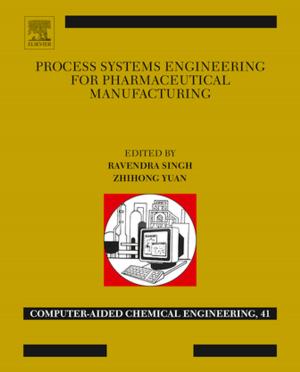 Cover of the book Process Systems Engineering for Pharmaceutical Manufacturing by Michael Türk