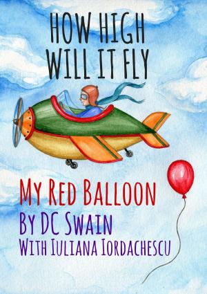 Cover of the book How High Will It Fly? by Robert Bach, Illustrator Janette Bach