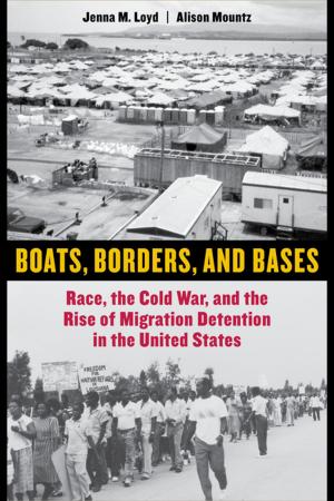 Cover of the book Boats, Borders, and Bases by Joanna Dreby