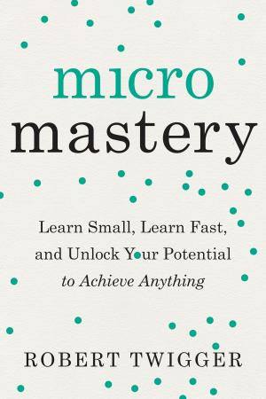 Cover of the book Micromastery by Jen Sincero