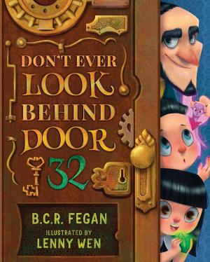 Cover of the book Don't Ever Look Behind Door 32 by Lizzy Landon